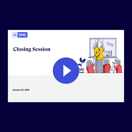 Closing Session Video Recording