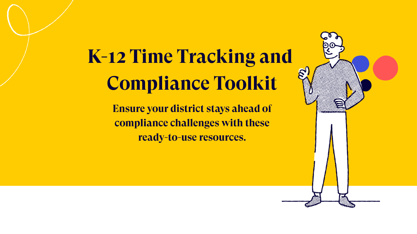 K-12 Time Tracking and Compliance Toolkit